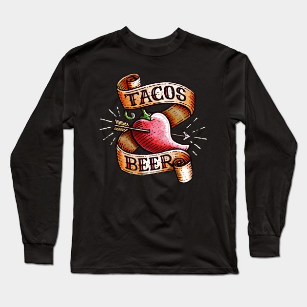 TACOS & BEER Long Sleeve T-Shirt by Walmazan